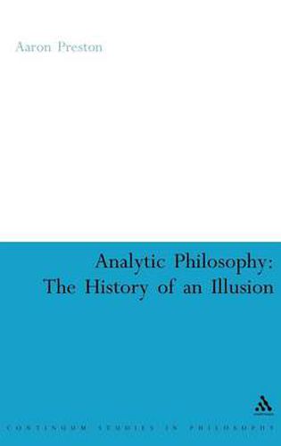 Cover image for Analytic Philosophy: The History of an Illusion