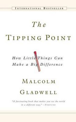 The Tipping Point: How Little Things Can Make a Big Difference