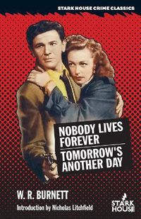 Cover image for Nobody Lives Forever / Tomorrow's Another Day