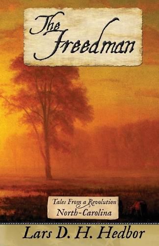 Cover image for The Freedman: Tales From a Revolution - North-Carolina