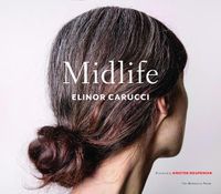 Cover image for Midlife: Photographs by Elinor Carucci