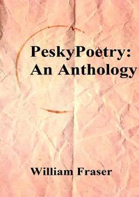 Cover image for PeskyPoetry: An Anthology