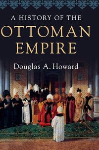 Cover image for A History of the Ottoman Empire