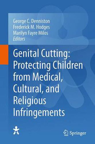 Cover image for Genital Cutting: Protecting Children from Medical, Cultural, and Religious Infringements