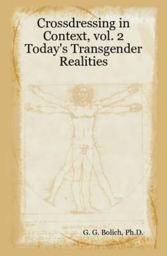 Cover image for Crossdressing in Context, Vol. 2: Today's Transgender Realities