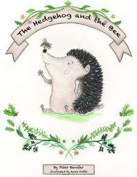 Cover image for The Hedgehog and the Bee