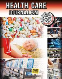 Cover image for Health Care Journalism