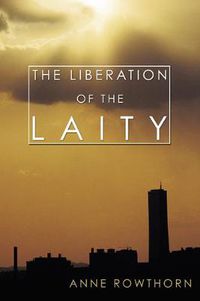Cover image for The Liberation of the Laity