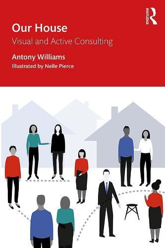 Cover image for Our House: Visual and Active Consulting