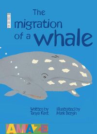 Cover image for The Migration Of A Whale