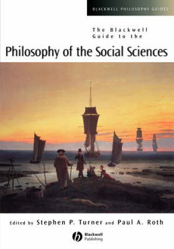 Cover image for The Blackwell Guide to the Philosophy of the Social Sciences