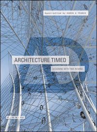 Cover image for Architecture Timed: Designing with Time in Mind