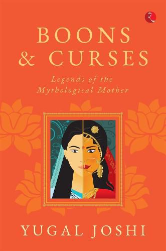 Cover image for BOONS & CURSES: Legends of the Mythological Mother