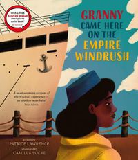 Cover image for Granny Came Here on the Empire Windrush