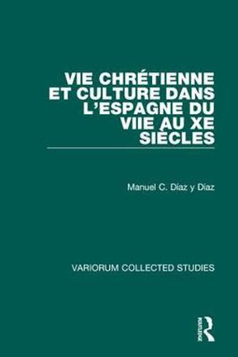 Cover image for Vie chretienne et culture dans l'Espagne du VIIe au Xe siecles