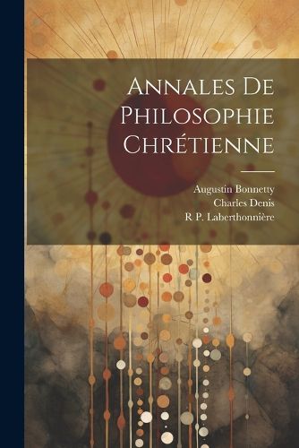 Annales De Philosophie Chretienne