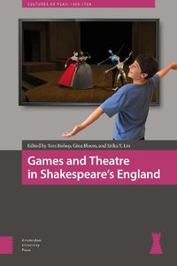 Cover image for Games and Theatre in Shakespeare's England