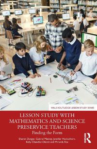 Cover image for Lesson Study with Mathematics and Science Preservice Teachers