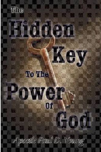 Cover image for The Hidden Key To The Power Of God