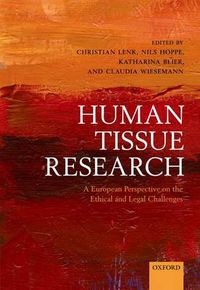 Cover image for Human Tissue Research: A European perspective on the ethical and legal challenges