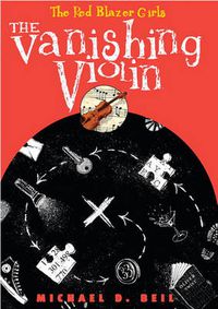 Cover image for The Red Blazer Girls: The Vanishing Violin