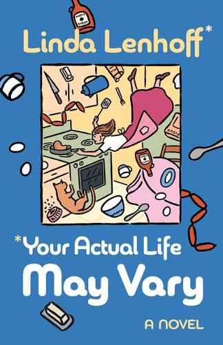 Cover image for *Your Actual Life May Vary