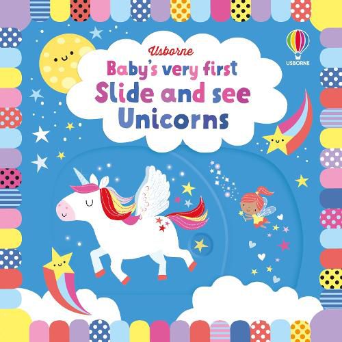 Cover image for Baby's Very First Slide and See Unicorns