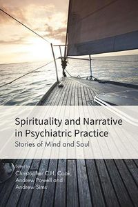 Cover image for Spirituality and Narrative in Psychiatric Practice