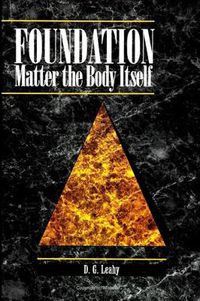 Cover image for Foundation: Matter the Body Itself