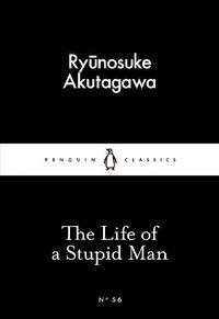 Cover image for The Life of a Stupid Man