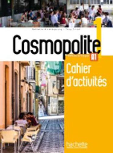 Cover image for Cosmopolite: Cahier d'activites 1 + CD-audio