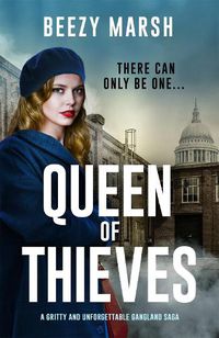 Cover image for Queen of Thieves: An unforgettable new voice in gangland crime saga