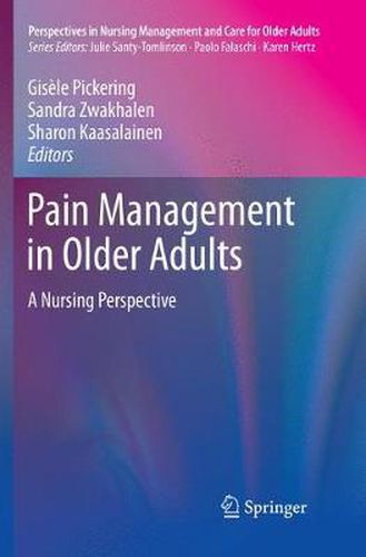 Cover image for Pain Management in Older Adults: A Nursing Perspective