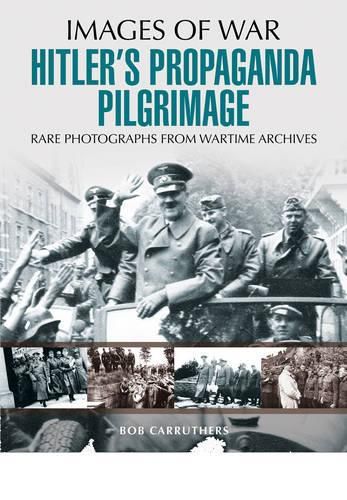 Cover image for Hitler's Propaganda Pilgrimage
