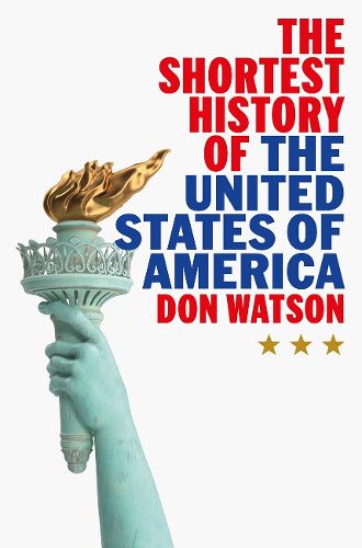 Cover image for The Shortest History of the United States of America