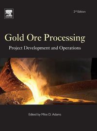 Cover image for Gold Ore Processing: Project Development and Operations