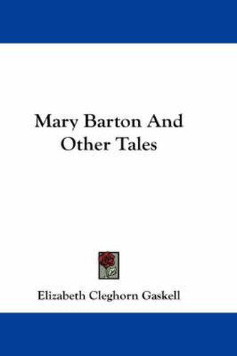 Cover image for Mary Barton and Other Tales