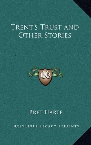 Cover image for Trent's Trust and Other Stories