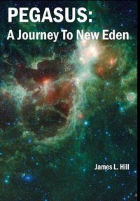 Cover image for Pegasus: A Journey To New Eden