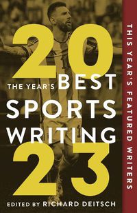 Cover image for The Year's Best Sports Writing 2023