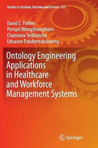 Cover image for Ontology Engineering Applications in Healthcare and Workforce Management Systems