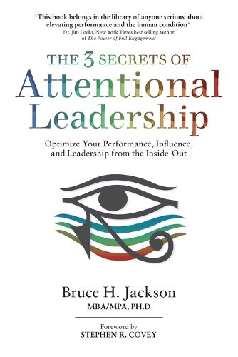 Cover image for The 3 Secrets of Attentional Leadership