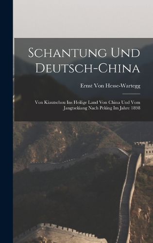 Cover image for Schantung Und Deutsch-China