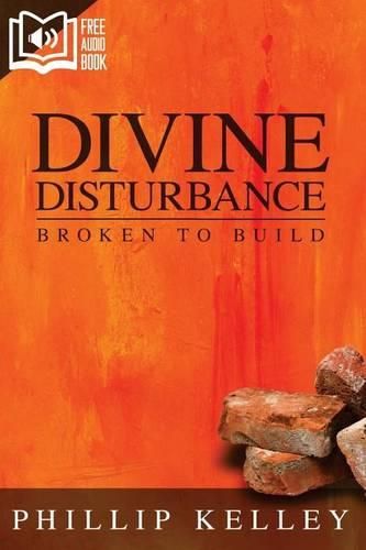 Cover image for Divine Disturbance: Broken to Build