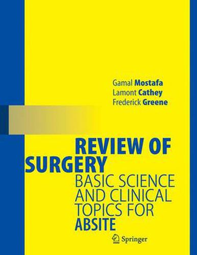 Cover image for Review of Surgery: Basic Science and Clinical Topics for ABSITE