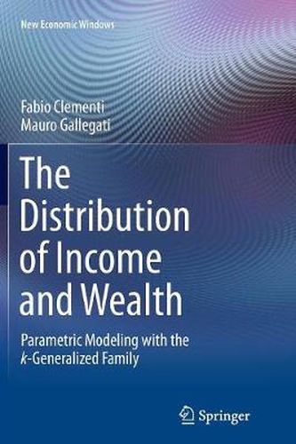 Cover image for The Distribution of Income and Wealth: Parametric Modeling with the  -Generalized Family