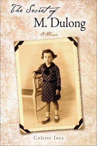 Cover image for The Secret of M. Dulong: A Memoir