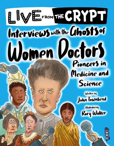 Cover image for Interviews with the ghosts of women doctors