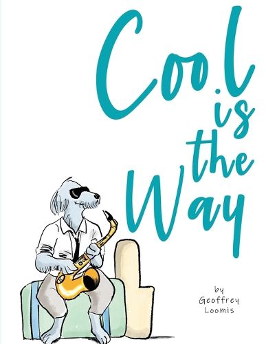 Cover image for Cool is the Way