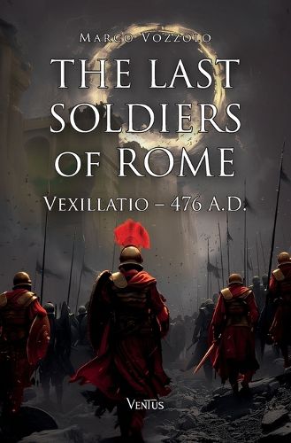 Cover image for The Last Soldiers of Rome